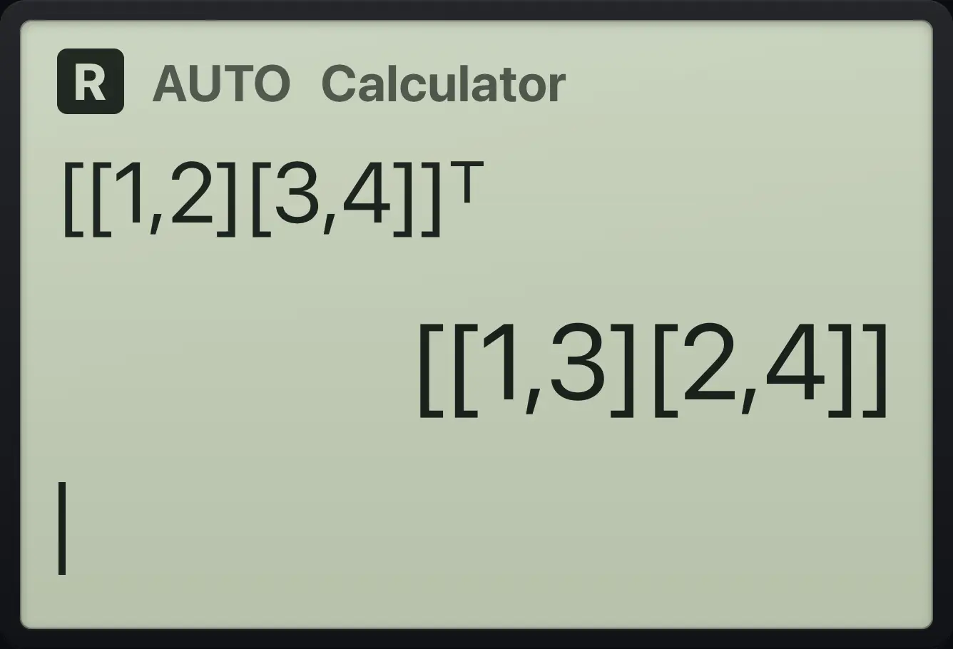 Result of the example "Transpose" The display shows: [[1,2][3,4]]ᵀ / [[1,3][2,4]].