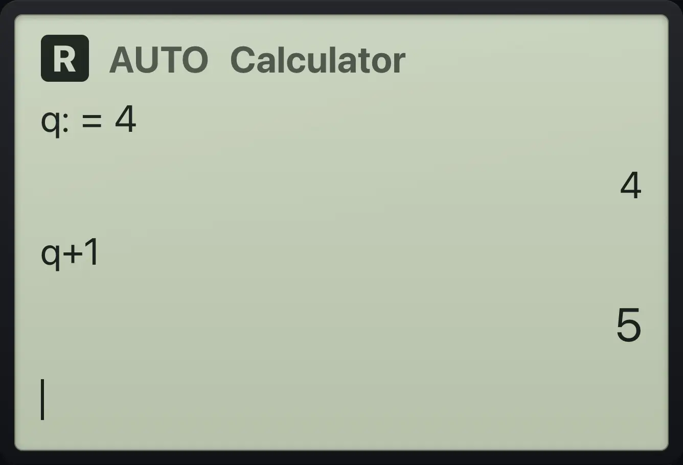 Result of the example "Paste a variable" The display shows: q:=4 / 4 / q+1 / 5.