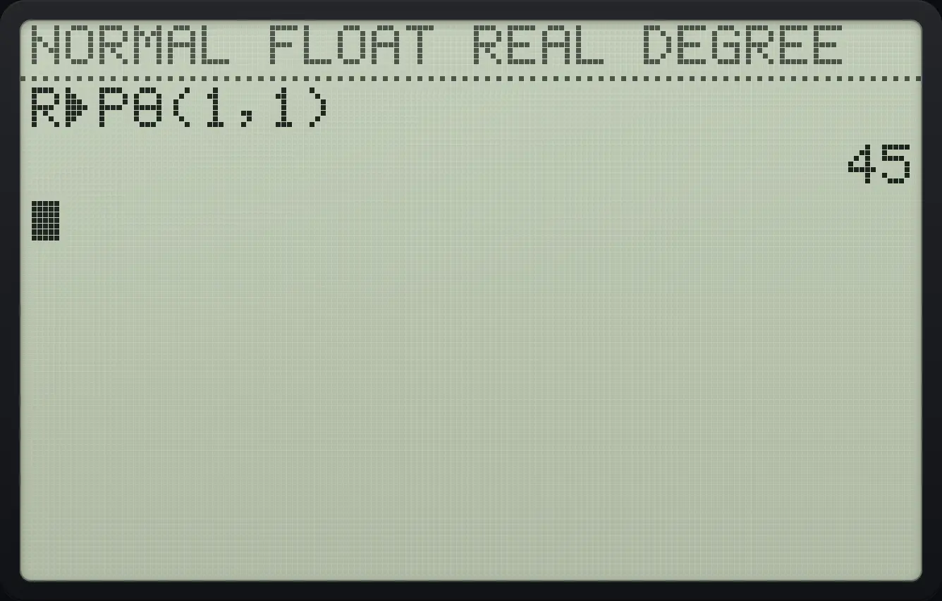 Result of the example "Angle of the point (1, 1)" The display shows: R►Pθ(1,1) / 45.