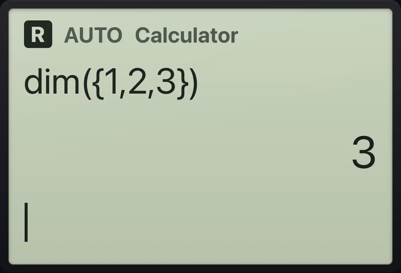 Result of the example "Size of a list" The display shows: dim({1,2,3}) / 3.