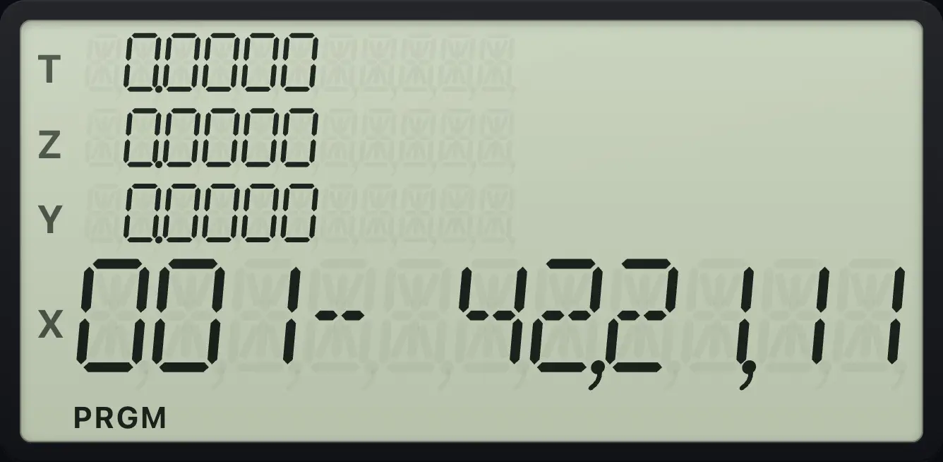 Result of the example "See the first line of a program" The display shows: 001- 42,21,11 /  0.0000 /  0.0000 /  0.0000 /  0.0000.