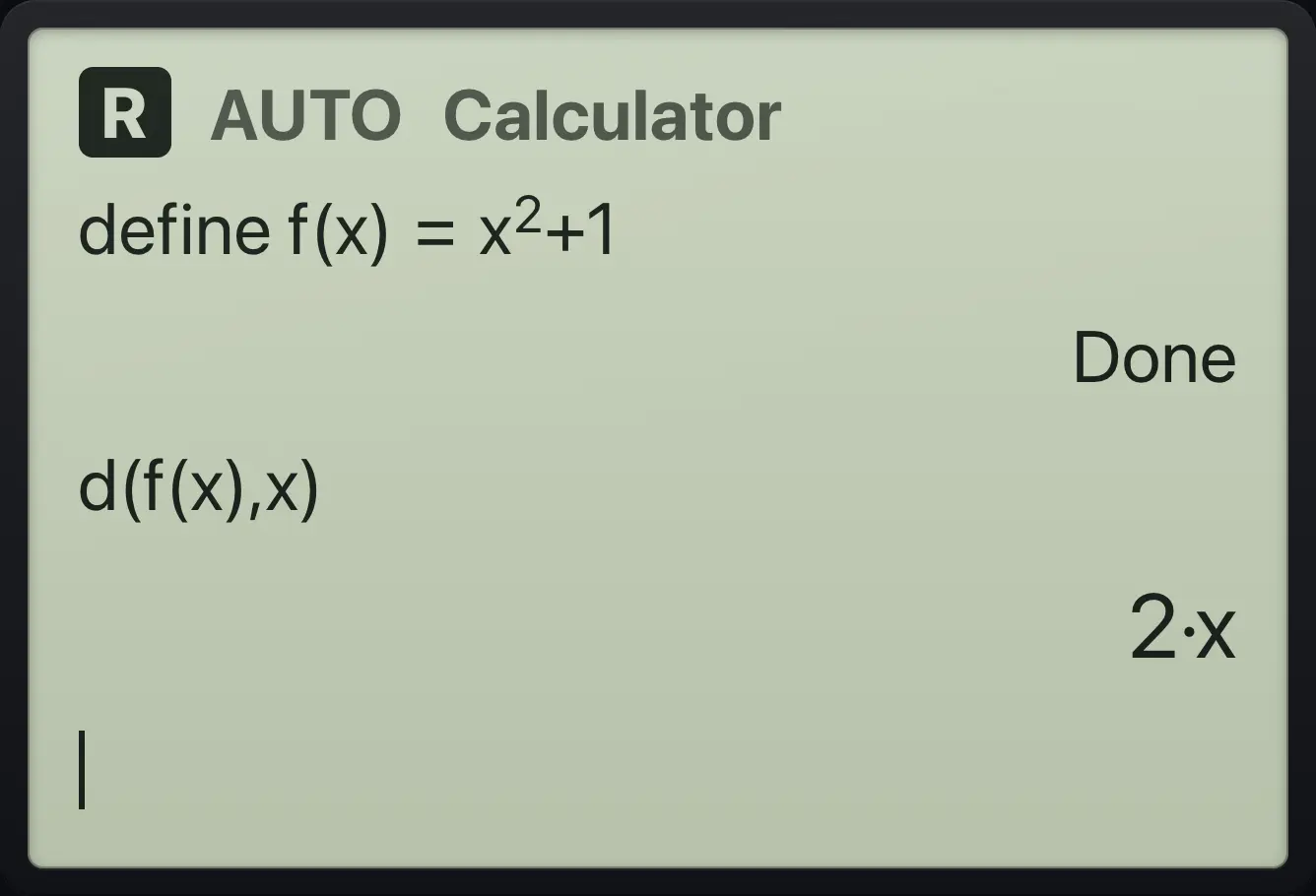 Result of the example "Differentiate a defined function" The display shows: define f(x)=x^2+1 / Done / d(f(x),x) / 2·x.