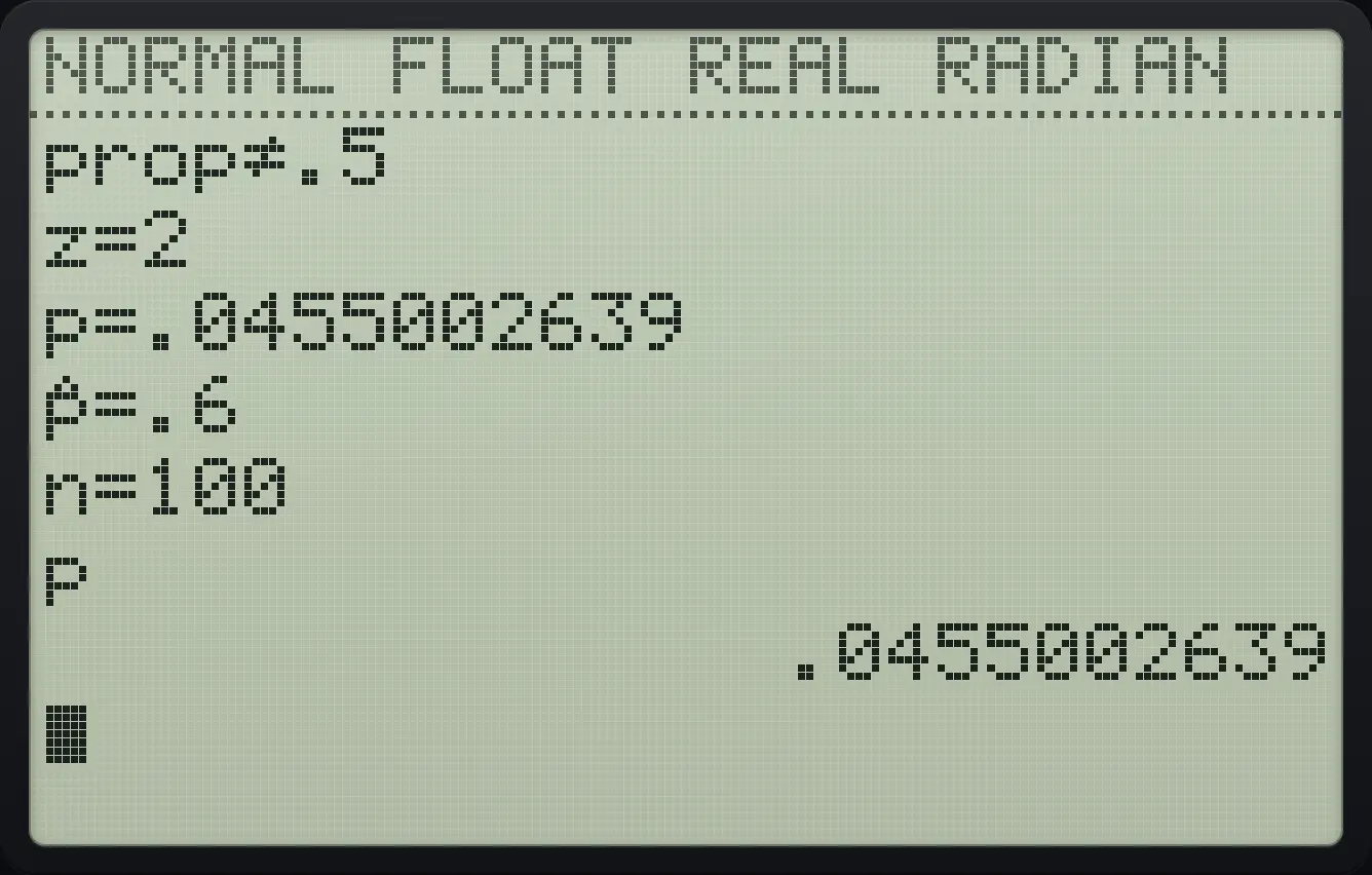 Result of the example "A test result is kept in p" The display shows: prop≠.5 / z=2 / p=.0455002639 / p̂=.6 / n=100 / p / .0455002639.
