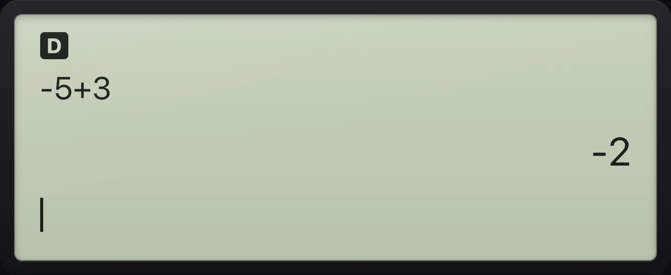 Result of the example "A negative number" The display shows: -5+3 / -2.