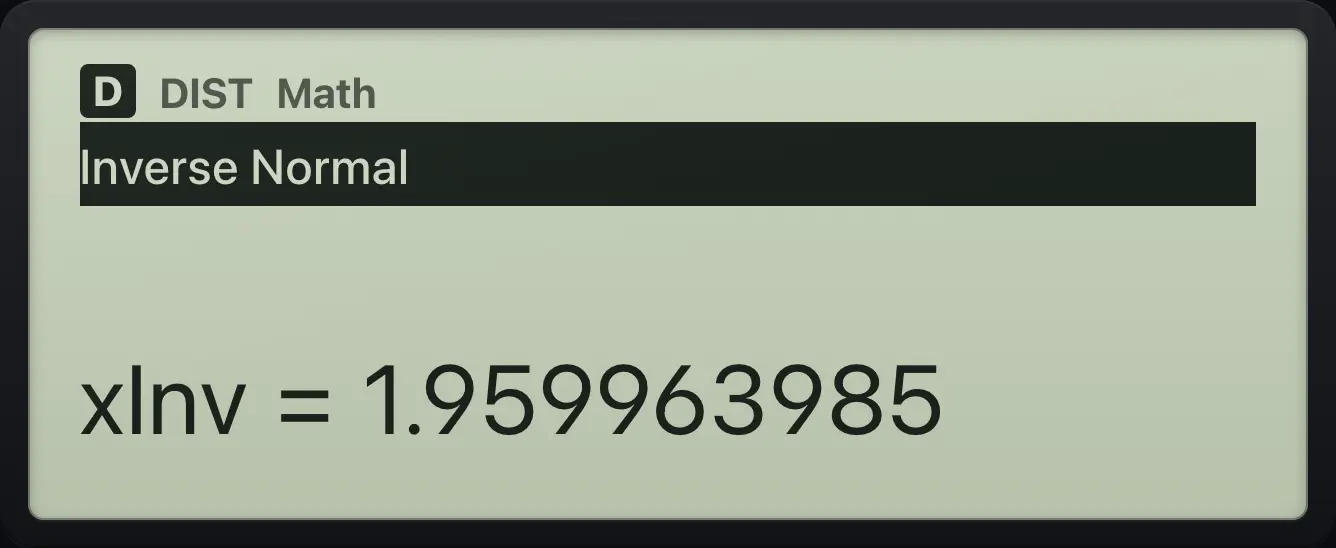 Result of the example "Inverse normal" The display shows: Inverse Normal / xInv=1.959963985.