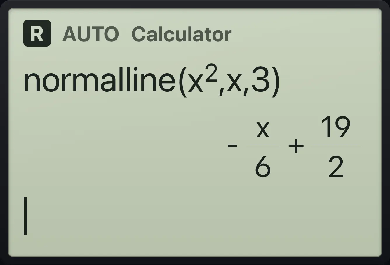 Result of the example "Normal line" The display shows: normalline(x^2,x,3) / -x/6+19/2.