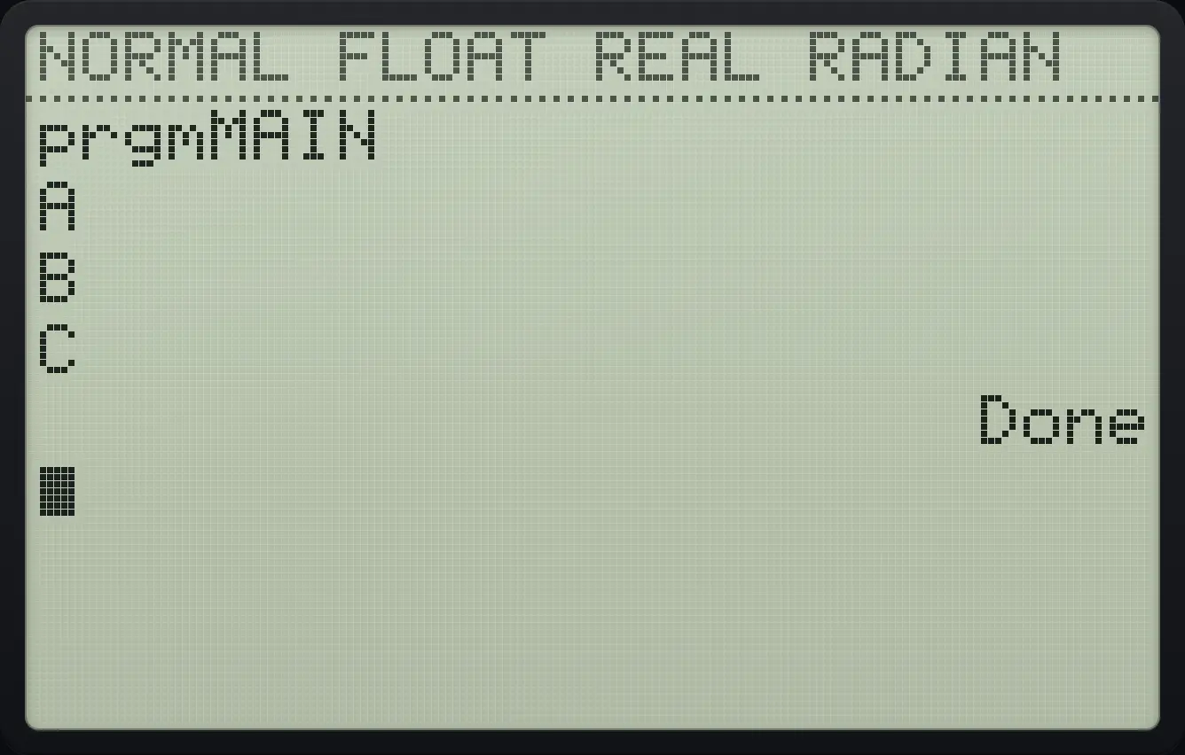 Result of the example "A main program and a subprogram" The display shows: prgmMAIN / A / B / C / Done.