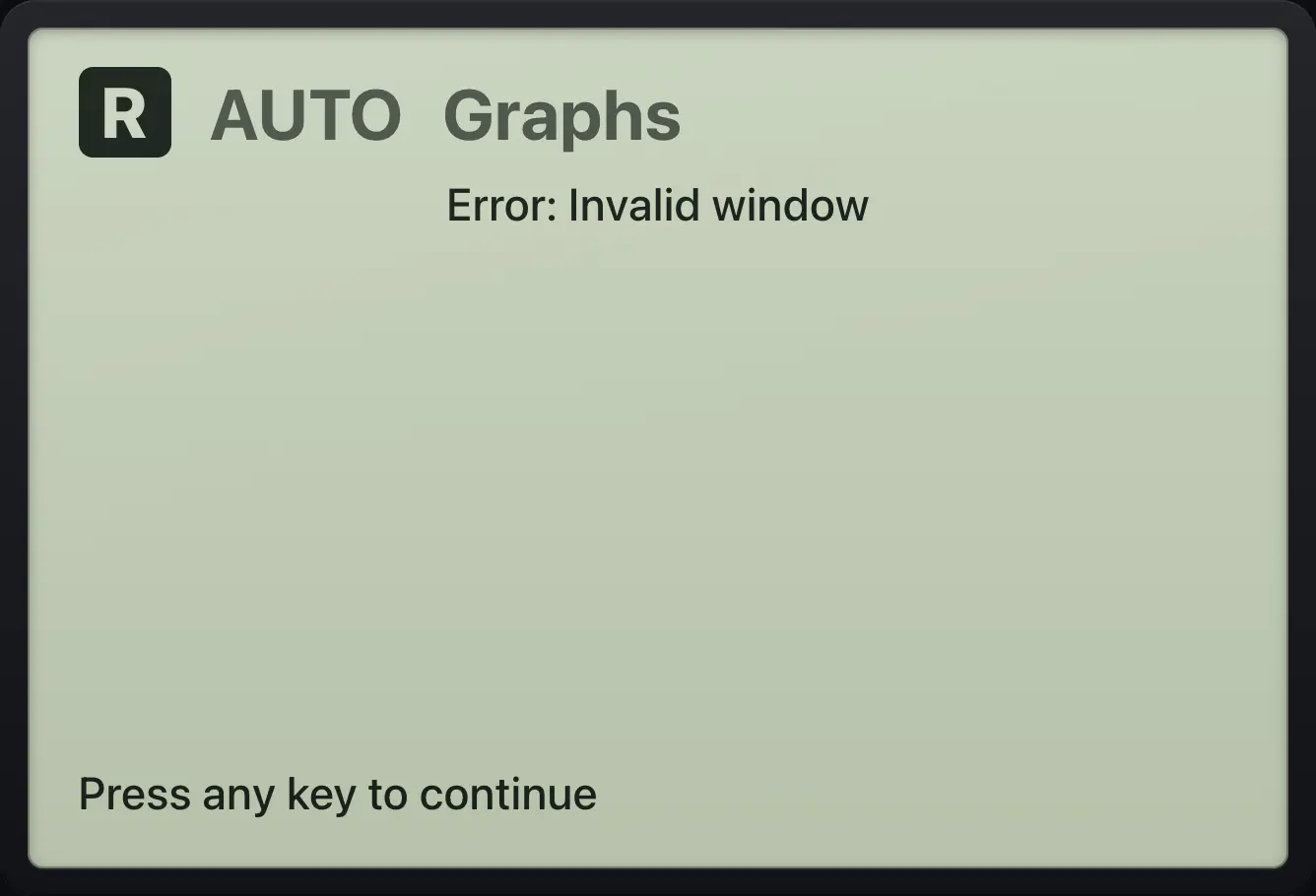 Invalid window. The display shows: Error: Invalid window / Press any key to continue.