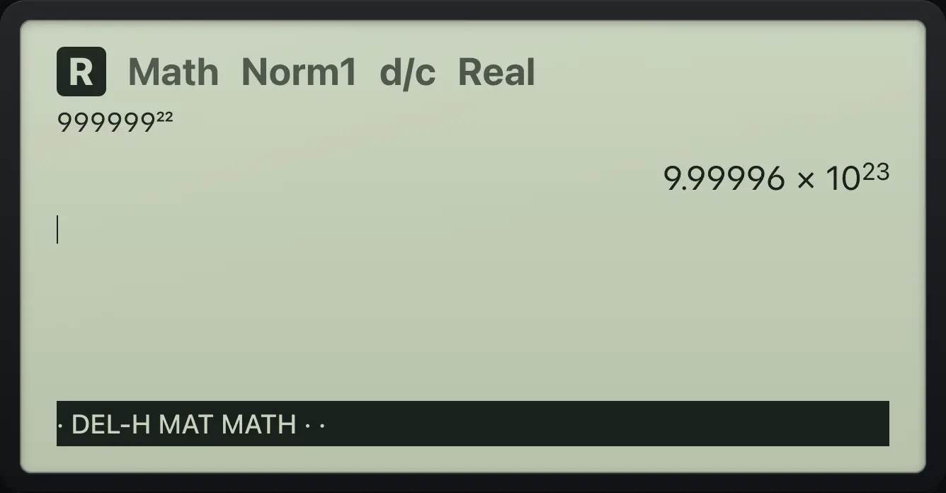 Result of the example "A very large answer" The display shows: 999999²² / 9.99996×10^23 / · DEL-H MAT MATH · ·.