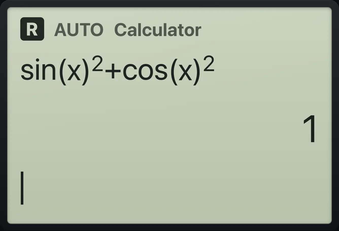 Result of the example "Pythagorean identity" The display shows: sin(x)^2+cos(x)^2 / 1.