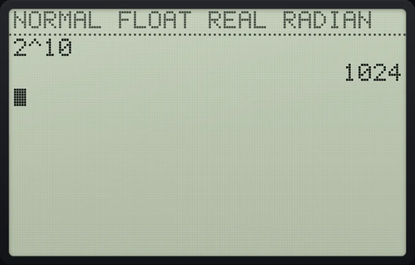 Result of the example "Raise to a power" The display shows: 2^10 / 1024.