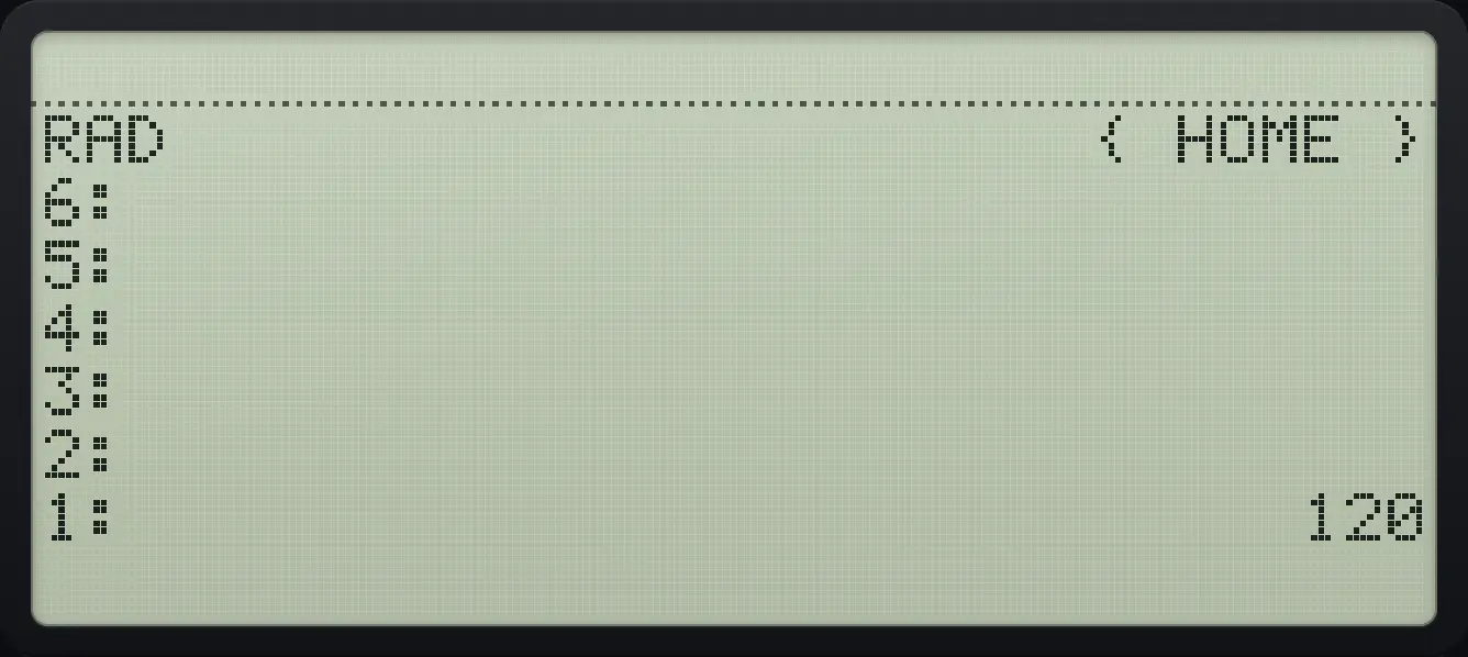 Result of the example "Factorial of 5" The display shows: RAD { HOME } / 6: / 5: / 4: / 3: / 2: / 1: 120.