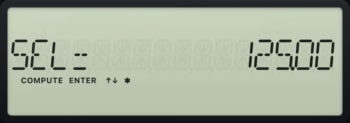 Result of the example "Selling price from cost and margin" The display shows: SEL=       125.00.