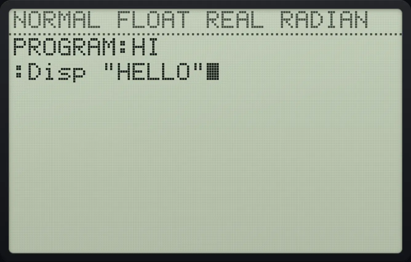 After step 2: Press prgm, right (I/O), 3 to paste Disp, then type "HELLO" using the quote key and letter keys. The display shows: PROGRAM:HI / :Disp "HELLO".