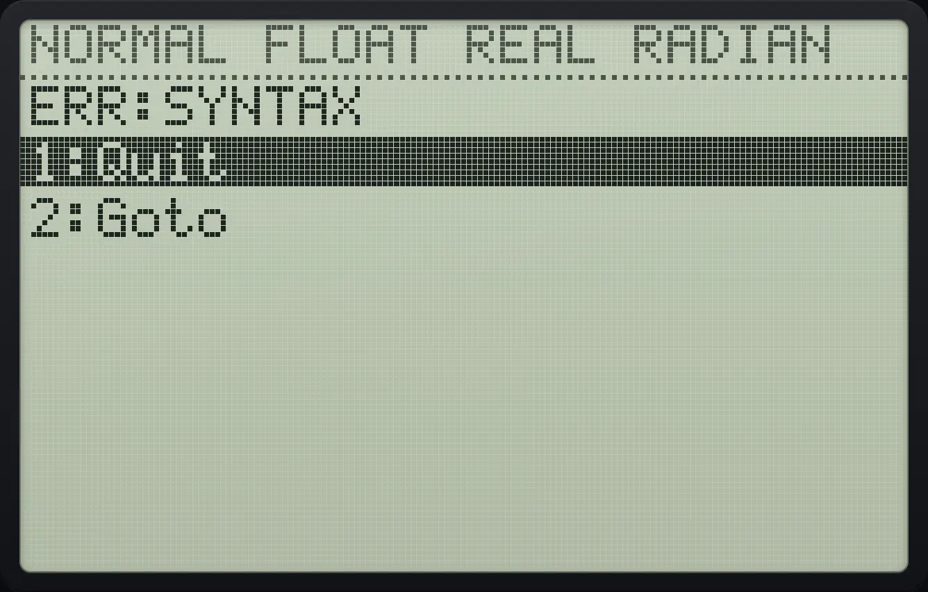 Result of the example "SYNTAX" The display shows: ERR:SYNTAX / 1:Quit / 2:Goto.