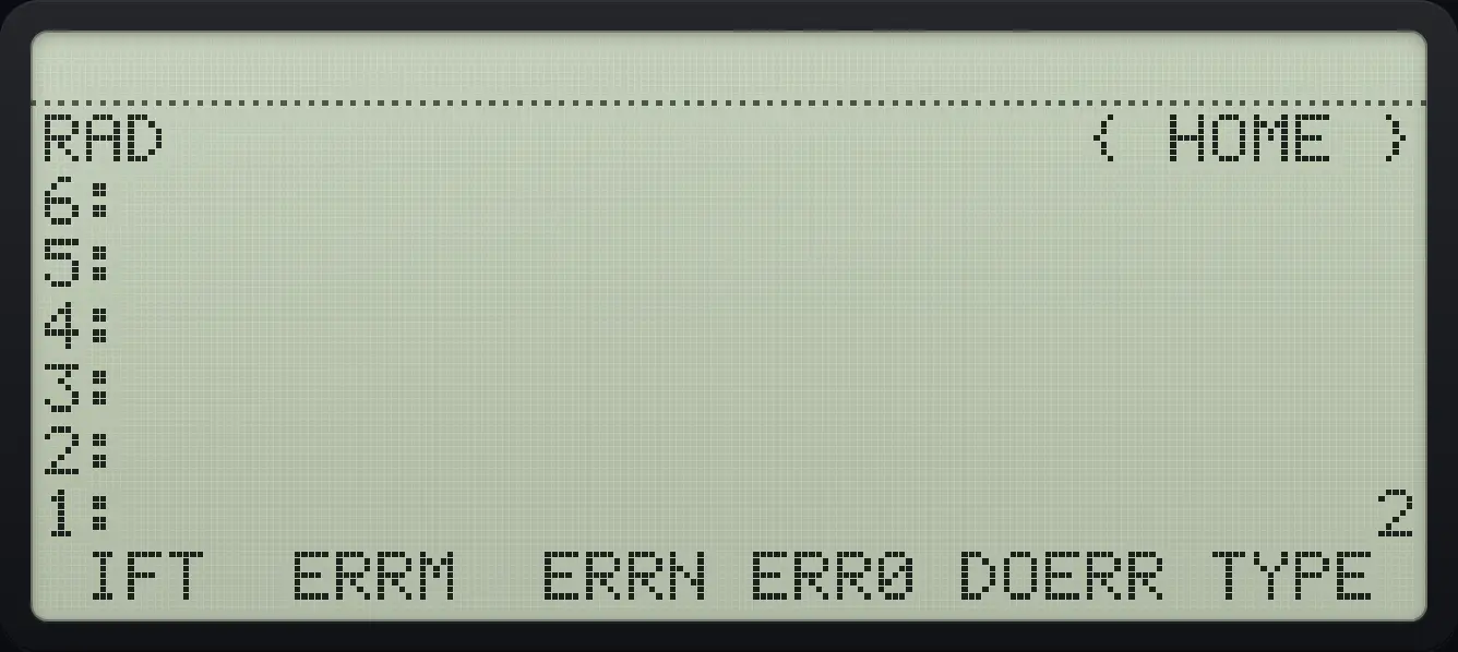 Result of the example "The type of a string" The display shows: RAD { HOME } / 6: / 5: / 4: / 3: / 2: / 1: 2 / IFT ERRM ERRN ERR0 DOERR TYPE .