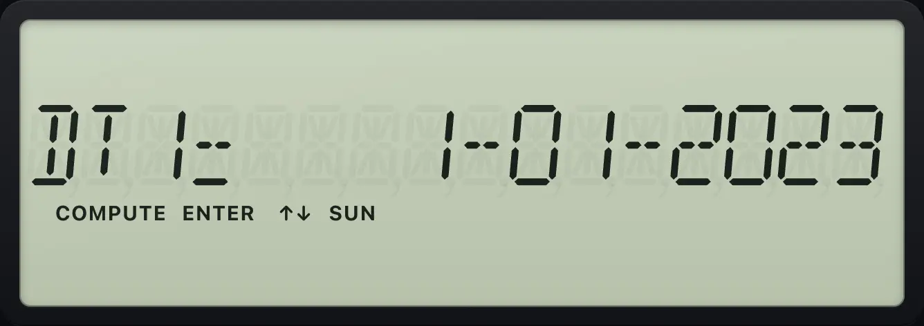 Result of the example "Enter a date" The display shows: DT1=   1-01-2023.