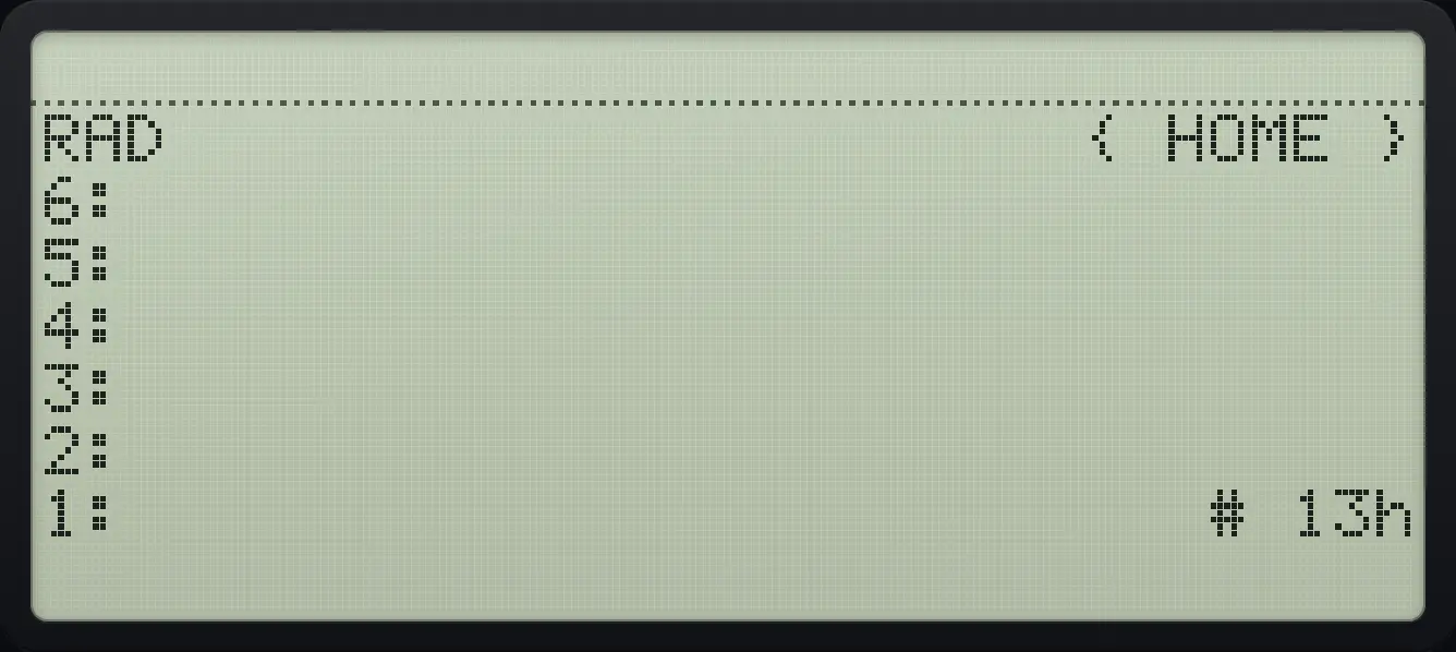 Result of the example "Add two binary integers" The display shows: RAD { HOME } / 6: / 5: / 4: / 3: / 2: / 1: # 13h.