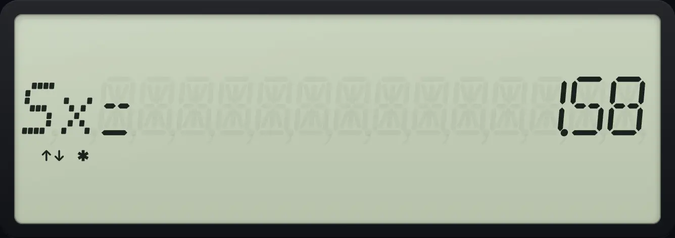 Result of the example "Sample standard deviation" The display shows: Sx= 1.58.