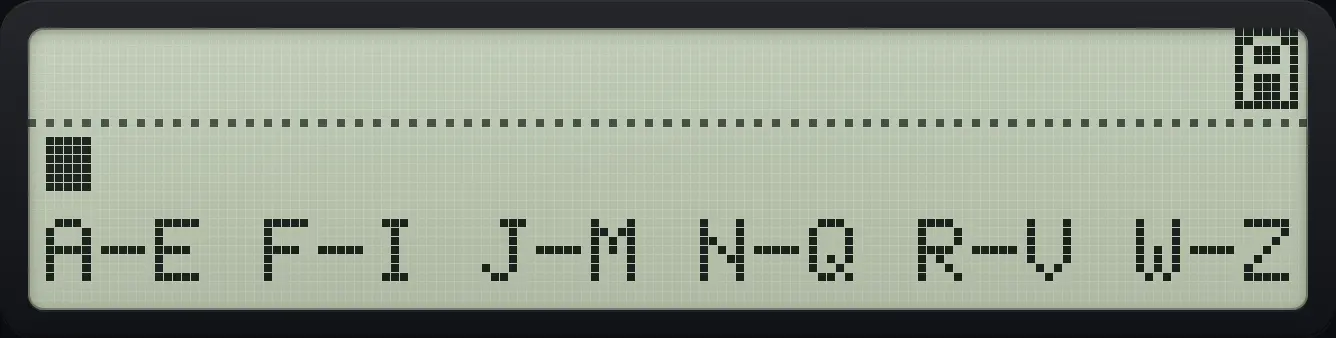 ALPHA mode: the six menu keys pick a group of letters. The display shows: _ / A-E F-I J-M N-Q R-V W-Z.