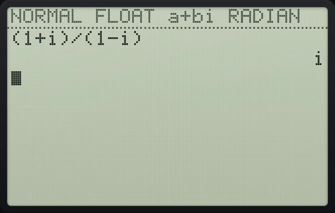 Result of the example "Divide" The display shows: (1+i)/(1−i) / i.