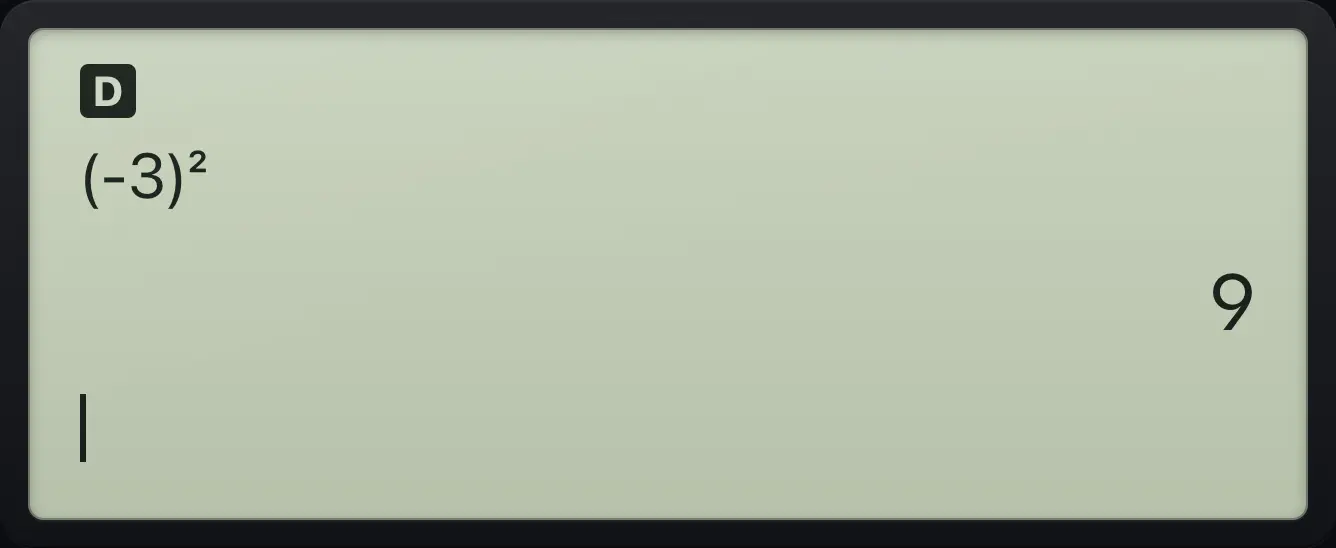 Result of the example "Bracket a negative base" The display shows: (-3)² / 9.