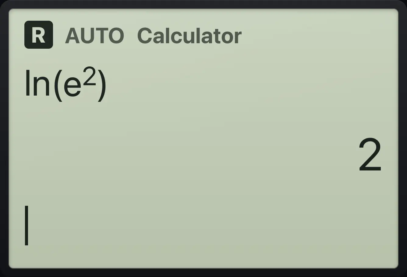 Result of the example "Natural log of e squared" The display shows: ln(e^2) / 2.