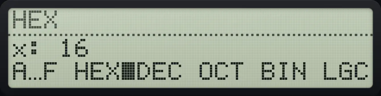 Result of the example "Add in hexadecimal" The display shows: x: 16 / A…F HEX■DEC OCT BIN LGC.
