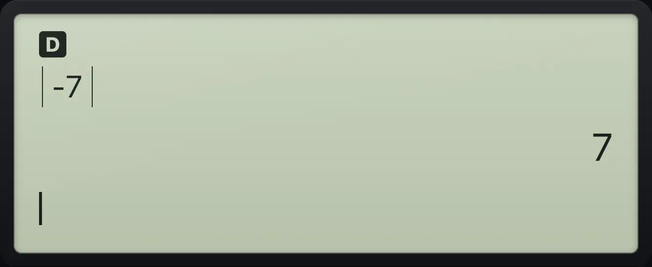 Result of the example "Absolute value" The display shows: |-7| / 7.