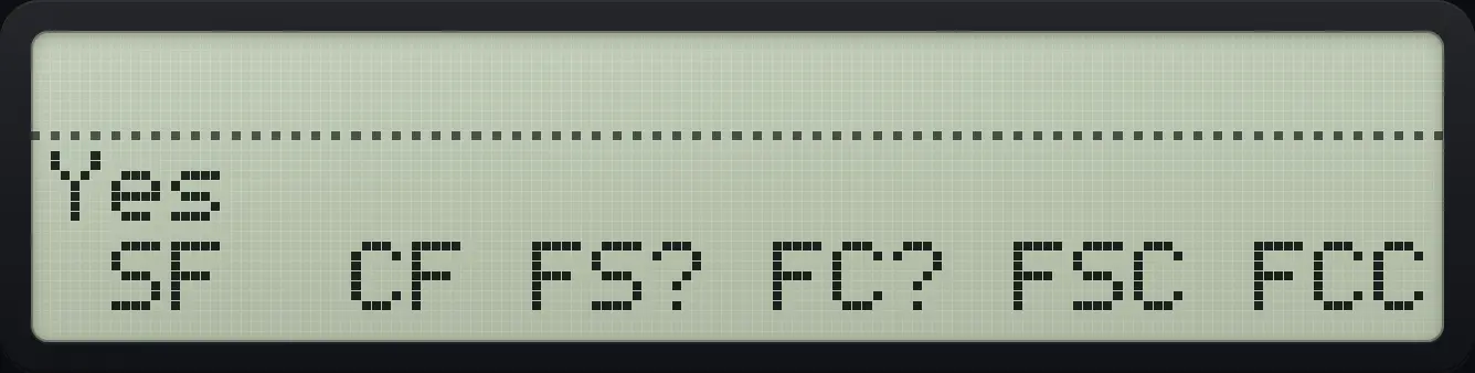 After step 2: Ask if flag 05 is set with FS? (third key). The display shows: Yes / SF CF FS? FC? FSC FCC.