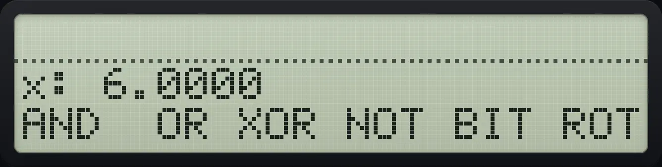 Result of the example "12 XOR 10" The display shows: x: 6.0000 / AND  OR XOR NOT BIT ROT.