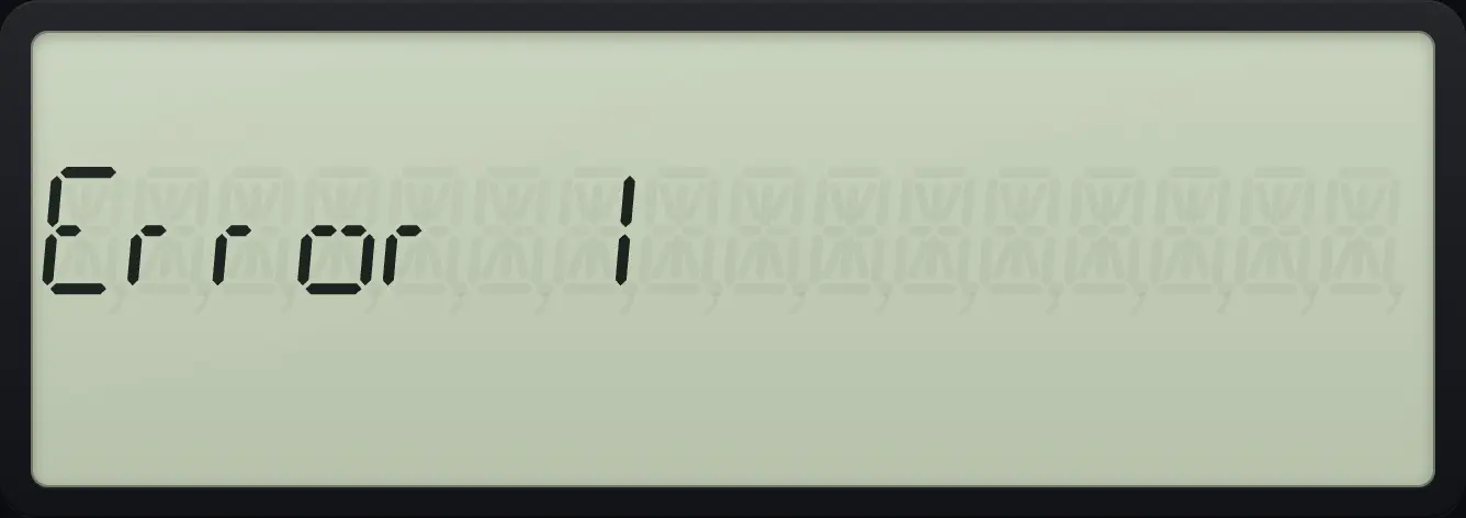 Result of the example "Error 1 (overflow)" The display shows: Error 1.