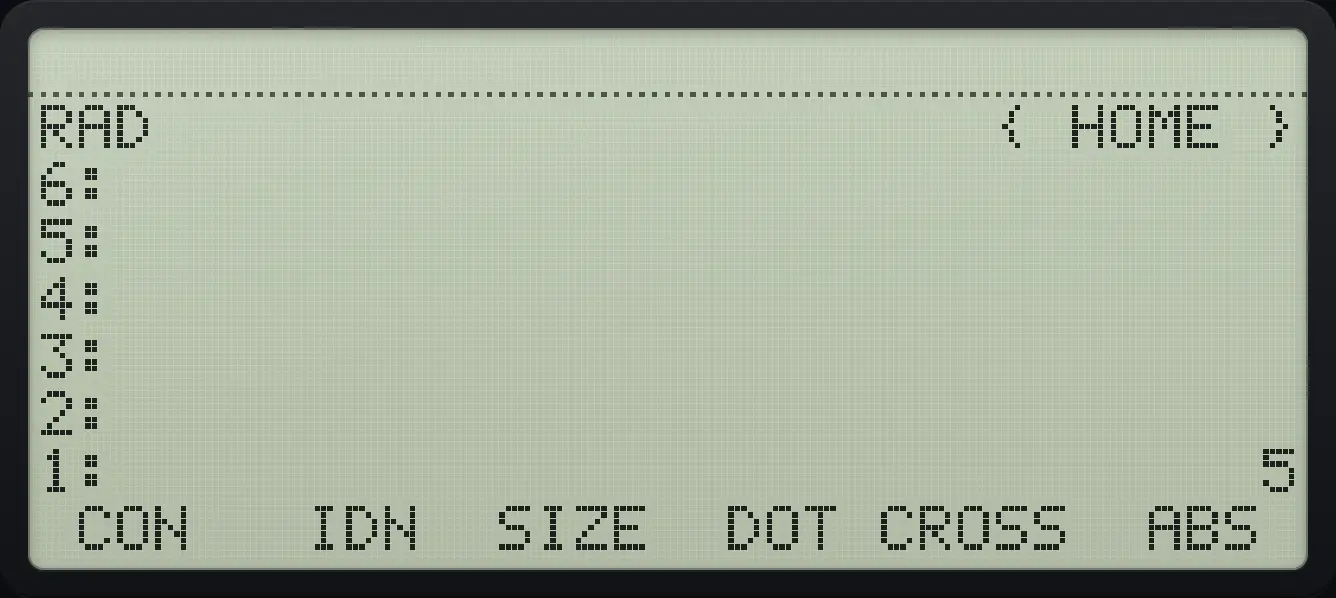 Result of the example "Length of a vector" The display shows: RAD { HOME } / 6: / 5: / 4: / 3: / 2: / 1: 5 / CON IDN SIZE DOT CROSS ABS .