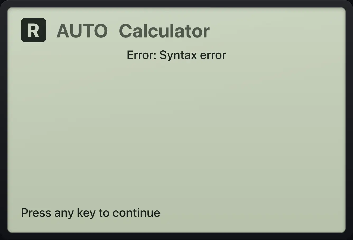 A syntax error. The display shows: Error: Syntax error / Press any key to continue.