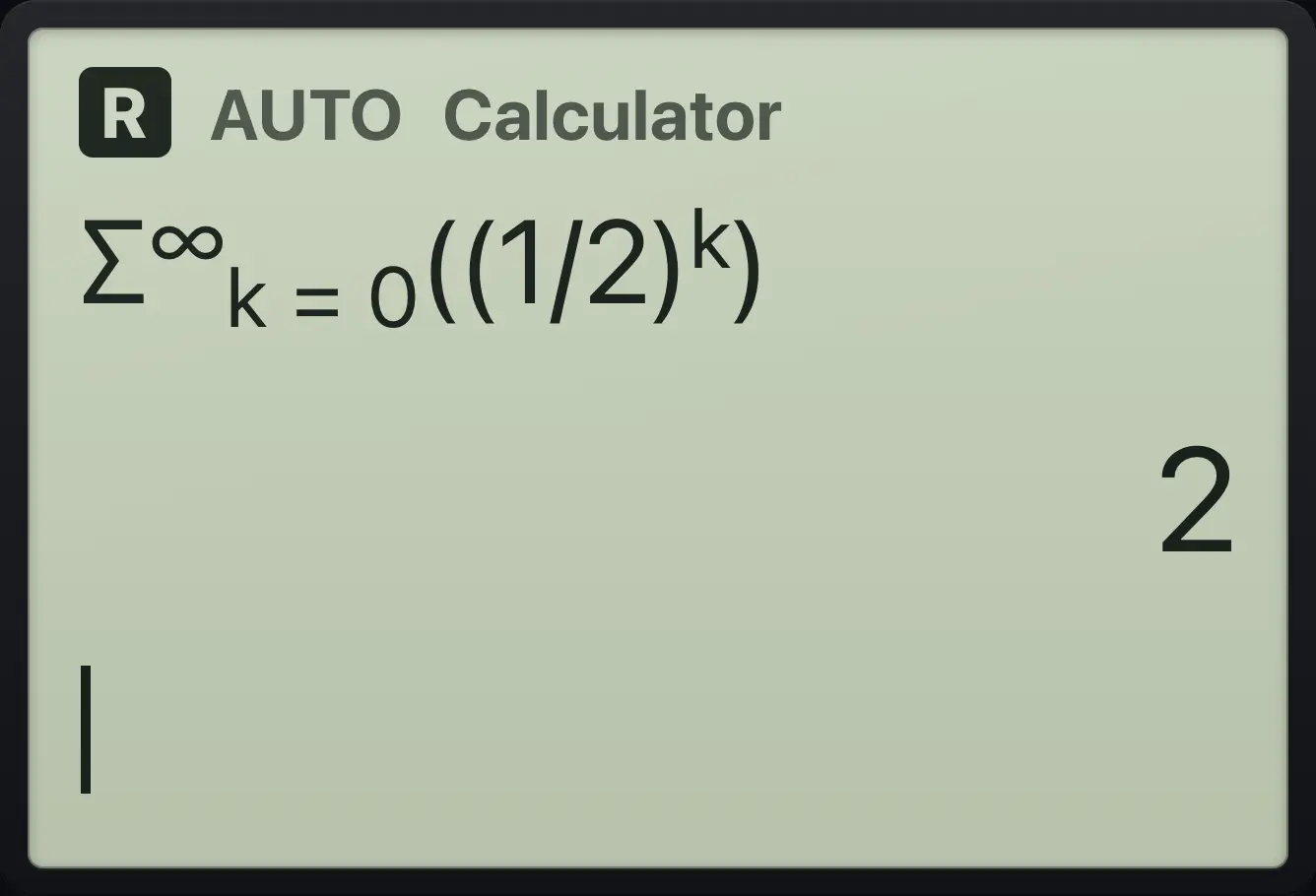 Result of the example "Infinite sum" The display shows: Σ((1/2)^k,k,0,∞) / 2.