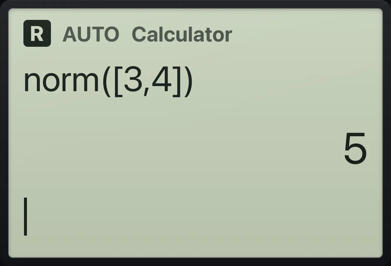 Result of the example "Length of a vector" The display shows: norm([3,4]) / 5.