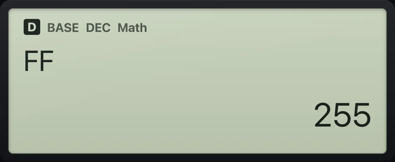 Result of the example "Hexadecimal back to decimal" The display shows: FF / 255.