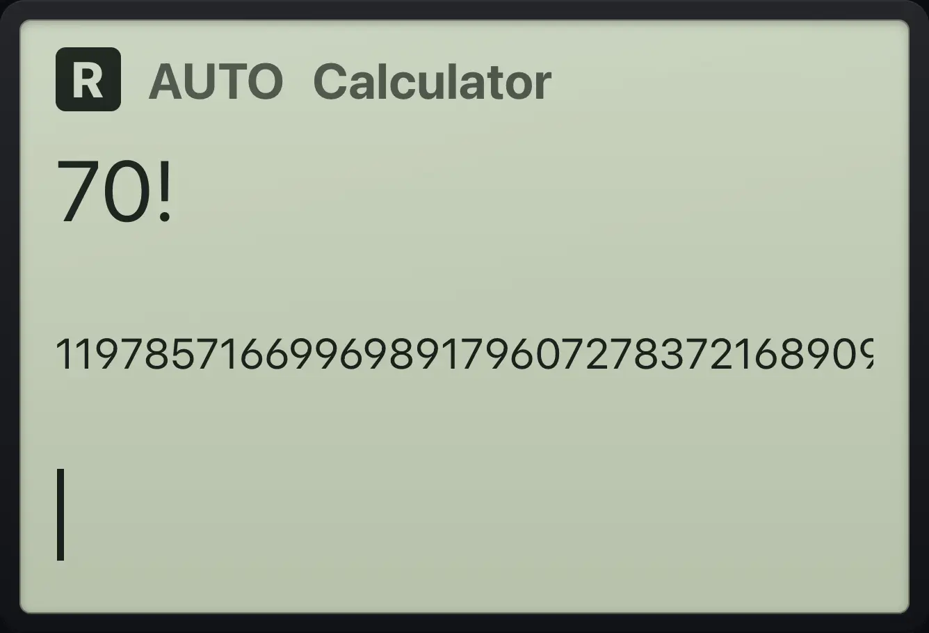 Result of the example "A long factorial stays exact" The display shows: 70! / 11978571669969891796072783721689098736458938142546425857555362864628009582789845319680000000000000000.