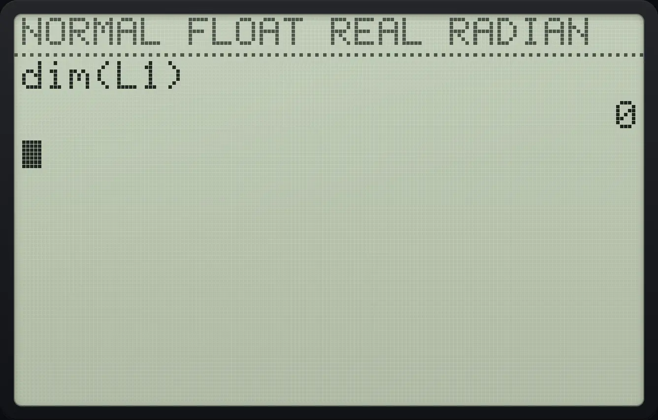 Result of the example "Empty a list from the editor" The display shows: dim(L1) / 0.