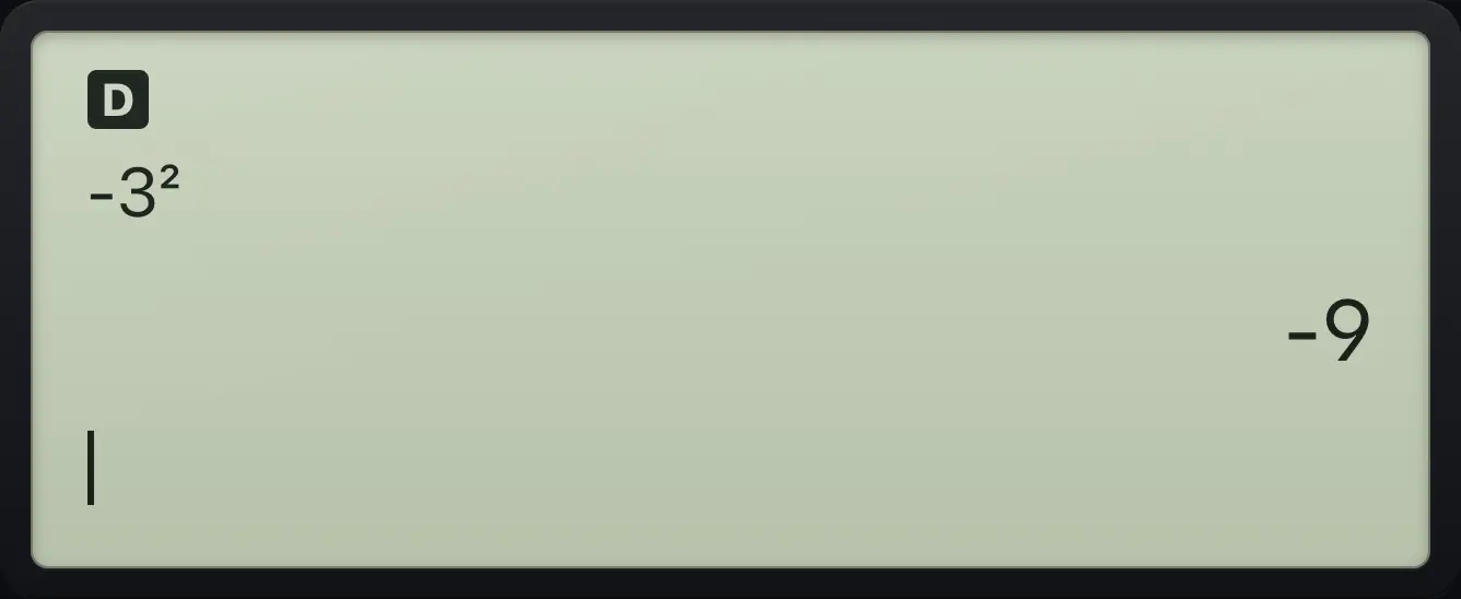 Result of the example "A negative number squared" The display shows: -3² / -9.
