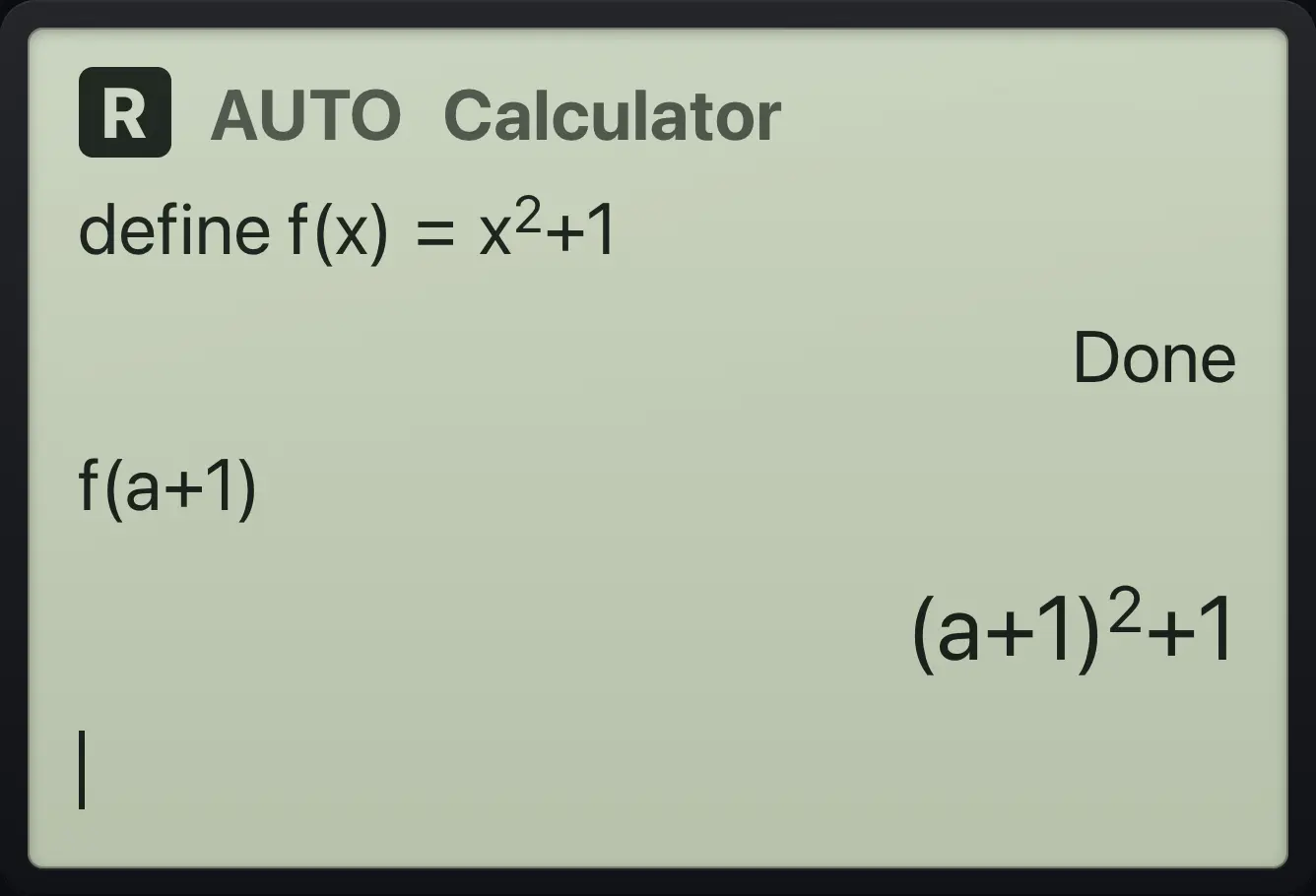 Result of the example "Call it with a symbol" The display shows: define f(x)=x^2+1 / Done / f(a+1) / (a+1)^2+1.