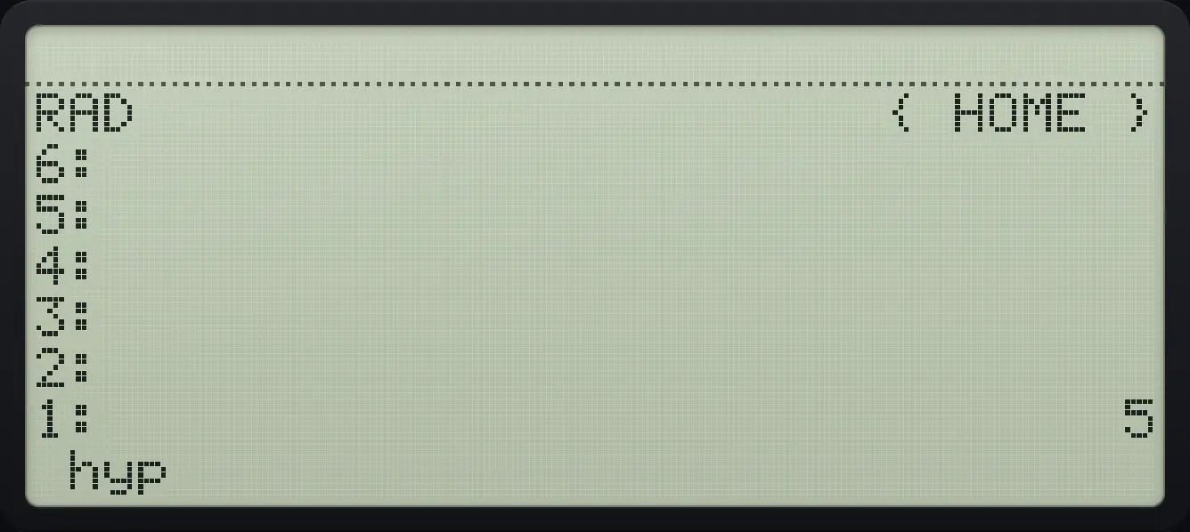 Result of the example "Hypotenuse program" The display shows: RAD { HOME } / 6: / 5: / 4: / 3: / 2: / 1: 5 / hyp .