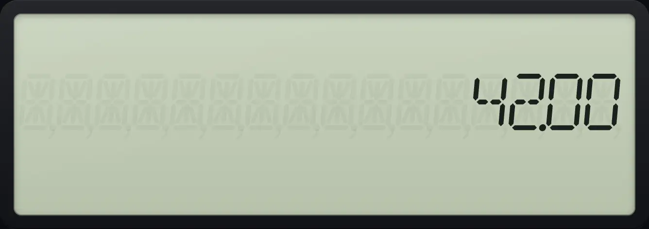 Result of the example "Type a value into a memory" The display shows: 42.00.