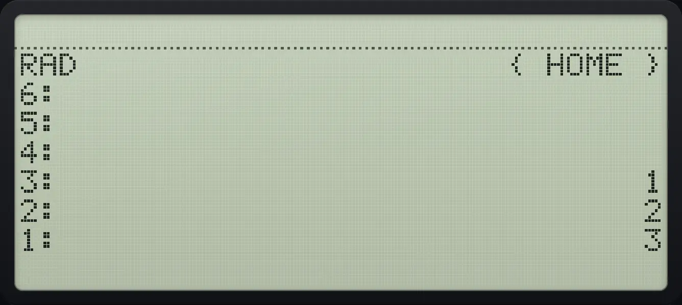 Result of the example "Several objects on one line" The display shows: RAD                      { HOME } / 6: / 5: / 4: / 3:                              1 / 2:                              2 / 1:                              3.