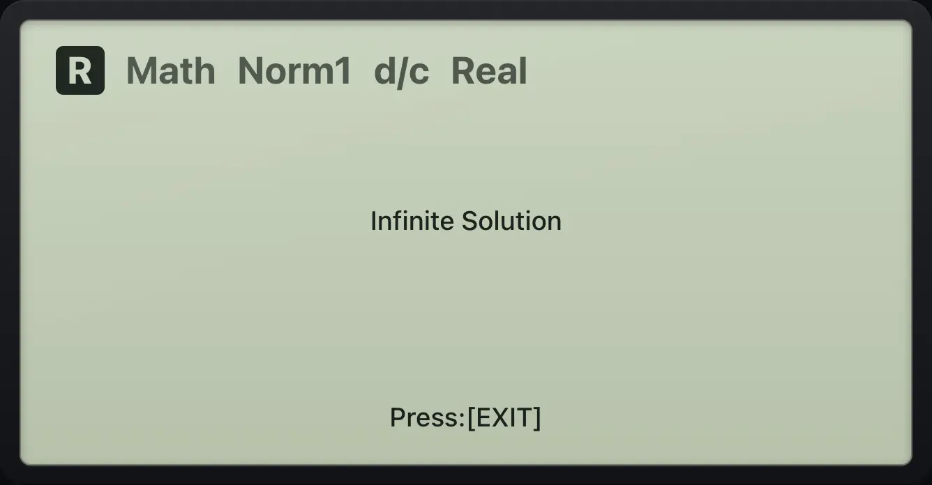 Result of the example "Infinite solutions" The display shows: Infinite Solution / Press:[EXIT].