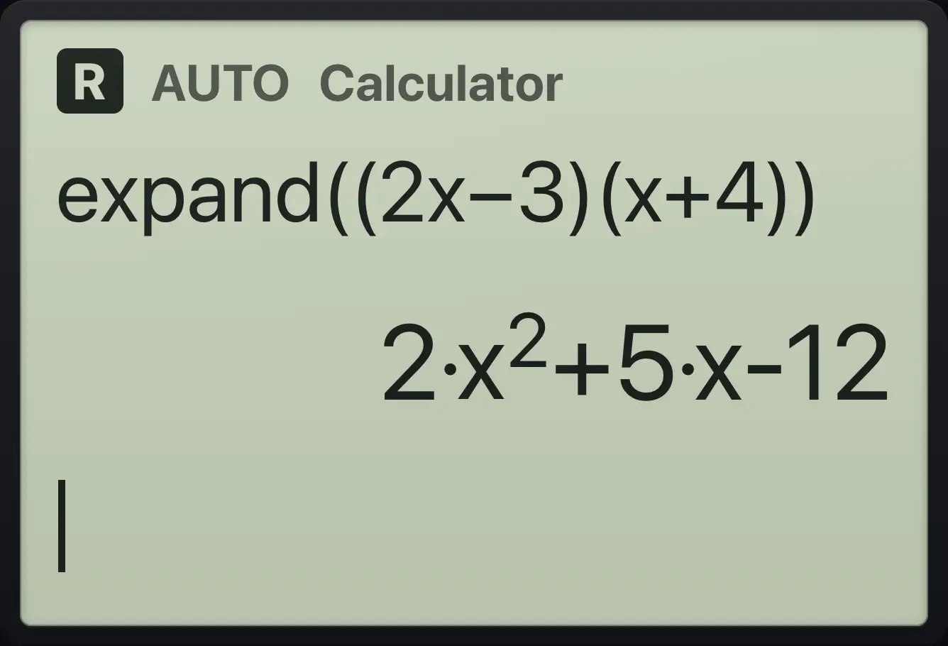 Result of the example "Expand a product" The display shows: expand((2x−3)(x+4)) / 2·x^2+5·x-12.