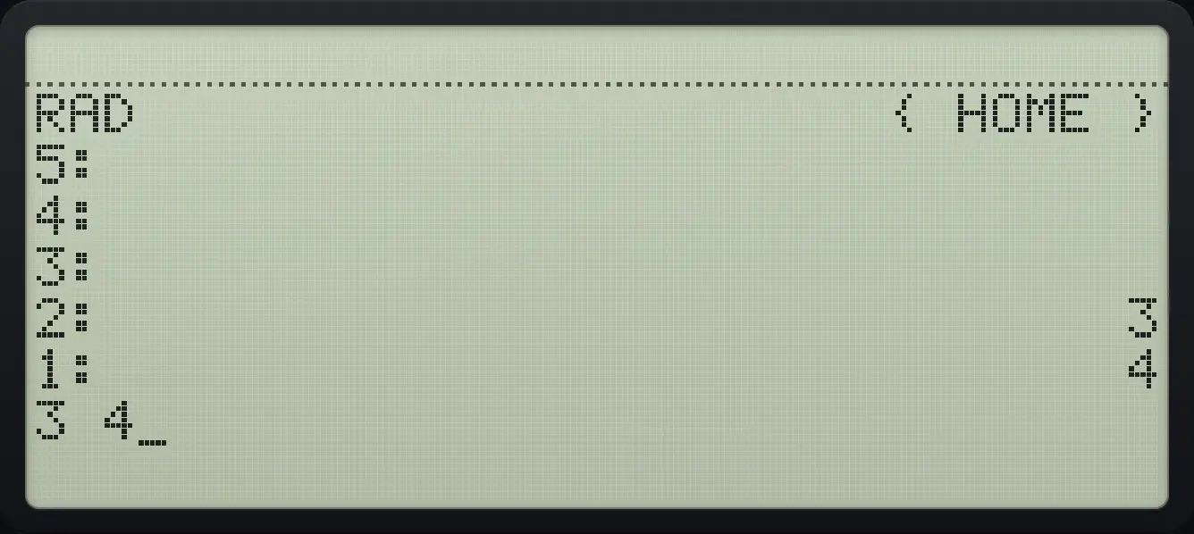 Result of the example "Repeat the last line" The display shows: RAD                      { HOME } / 5: / 4: / 3: / 2:                              3 / 1:                              4 / 3 4.