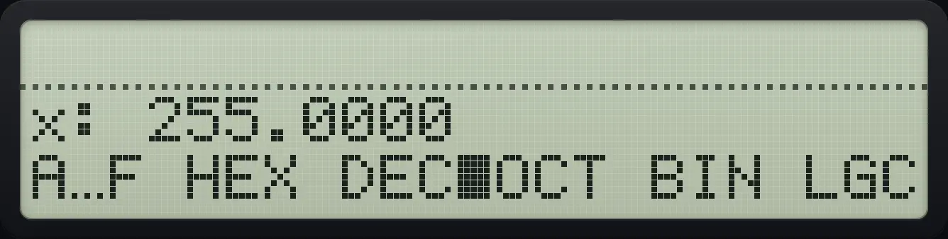 Result of the example "Hexadecimal digits back to decimal" The display shows: x: 255.0000 / A…F HEX DEC■OCT BIN LGC.