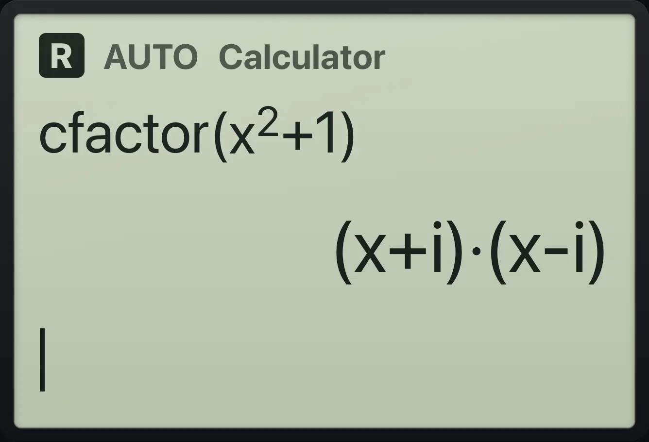 Result of the example "Factor with complex numbers" The display shows: cfactor(x^2+1) / (x+i)·(x-i).