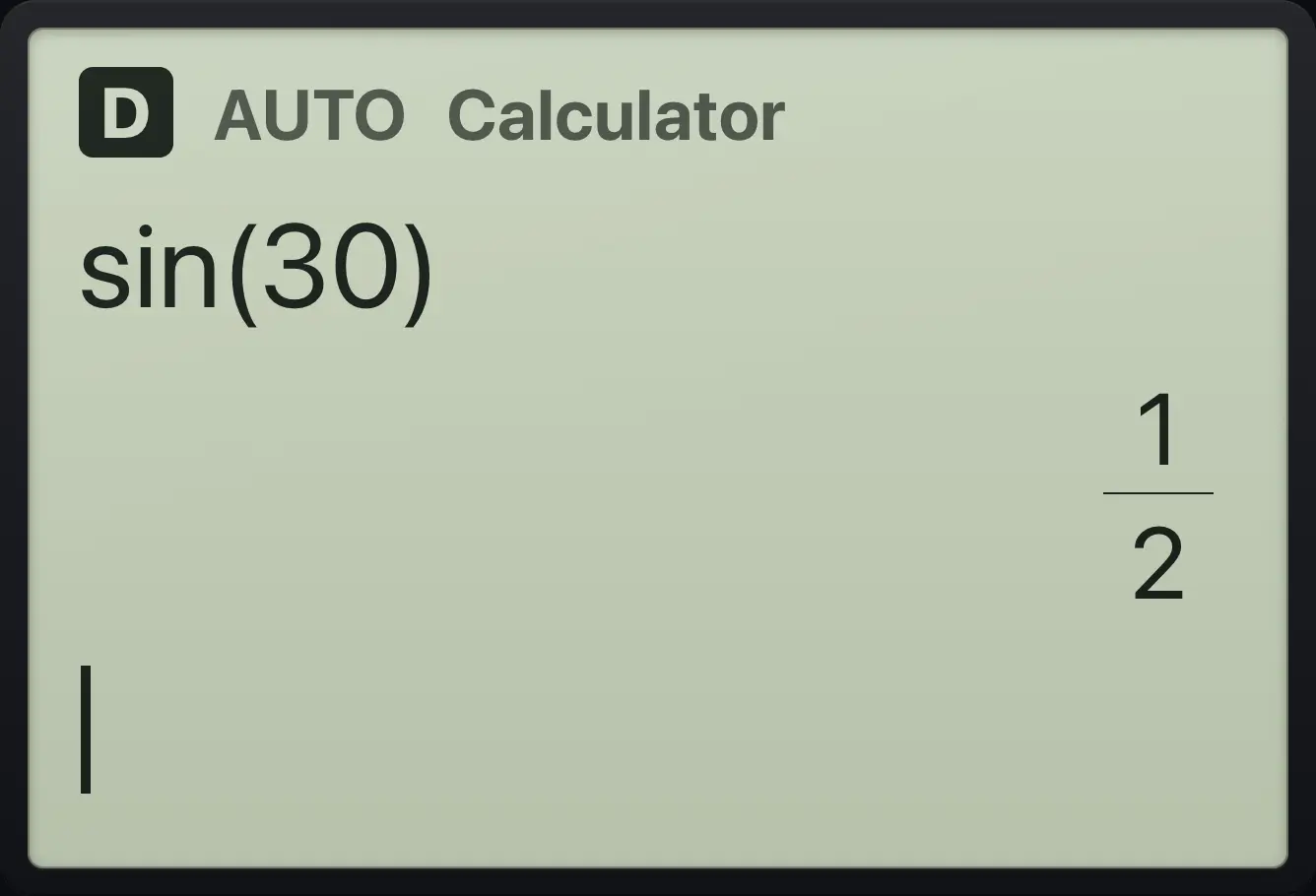 Result of the example "Degree mode" The display shows: sin(30) / 1/2.